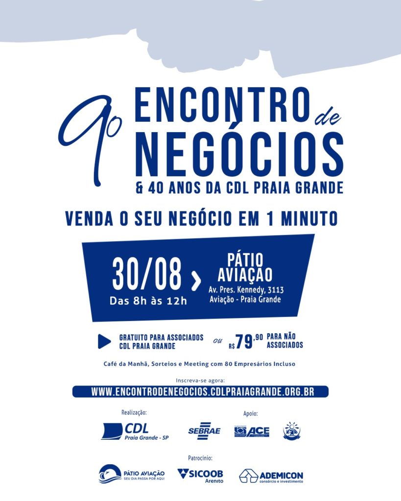 9º Encontro de Negócios – Venda o seu negócio em 1 minuto! – CDL no Pátio Aviação