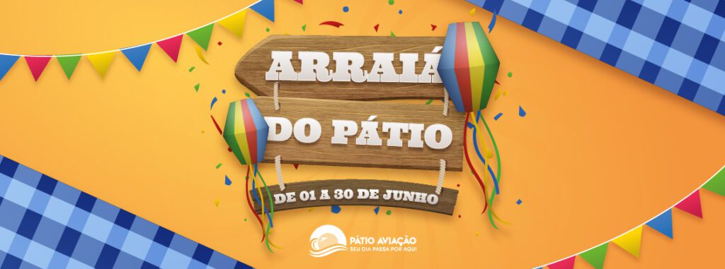 Arraiá do Pátio