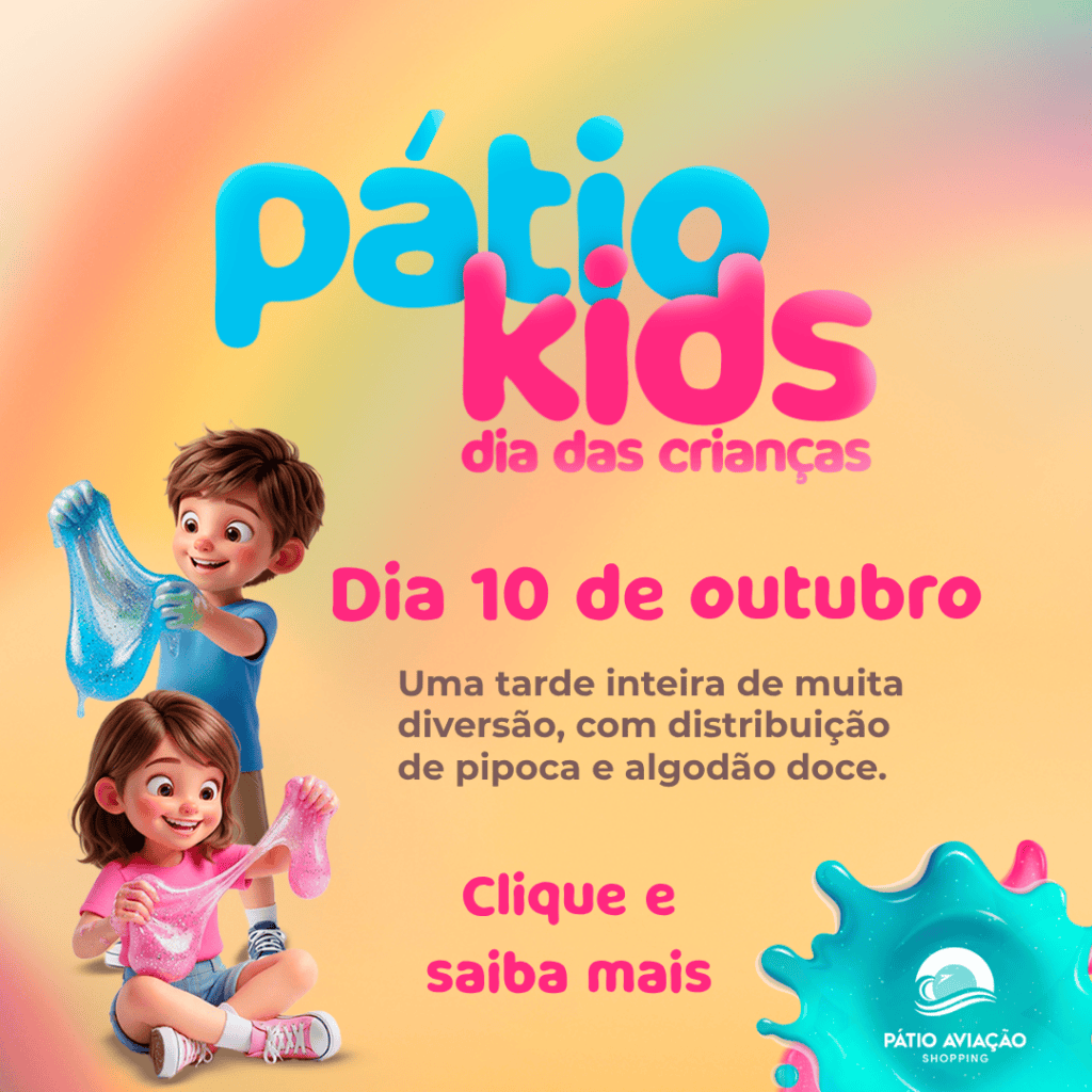 Dia das Crianças no Pátio Aviação